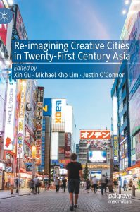 Between branding and belonging: Reimagining creative cities in 21st century Asia